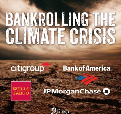 Bankrolling Climate Crisis